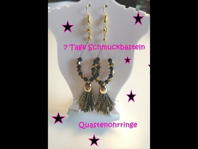 [7 Tage] Schmuckbasteln - Quastenohrringe ^^