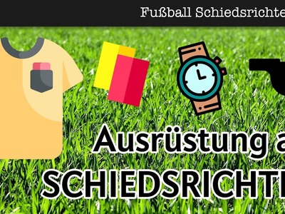 Ausrüstung eines Schiedsrichters