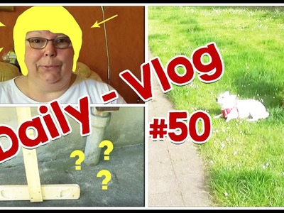 ???? Daily Vlog #50 | Gassirunde | Susi und der Friseur | Uwes Bastelwastel | #kirauwesusi | ????