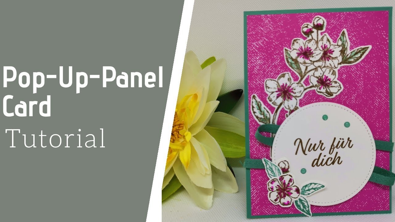 Pop Up Panel Card Ewige Blüten Tutorial mit Stampin` Up! Produkten