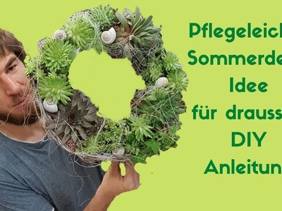 Sommerdekoration - Dachwurz Korb - Kranz für draussen selber machen Pflegeleicht DIY Anleitung