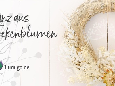 Trockenblumen Kranz binden - DIY-Anleitung von Blumigo.de