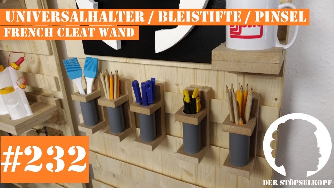 Der Stöpselkopf #232 Universalhalter für Bleistifte, Pinsel, Cuttermesser u.s.w. | French Cleat Wand