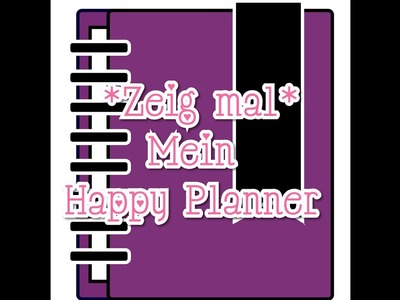 *Zeig mal* Happy Planner - Was ist das + Ideen für Wochendekorationen