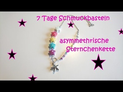[7 Tage] Schmuckbasteln - süße, asymmetrische Sternchenkette ^^