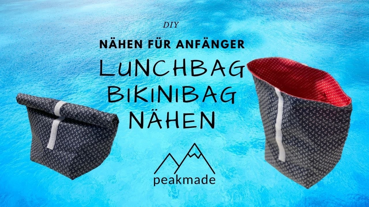 DIY - Lunchbag aka Bikinibag nähen