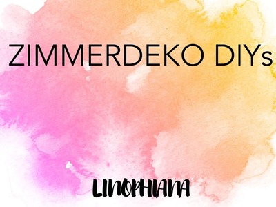 DIY: Zimmer Deko | Linophiana