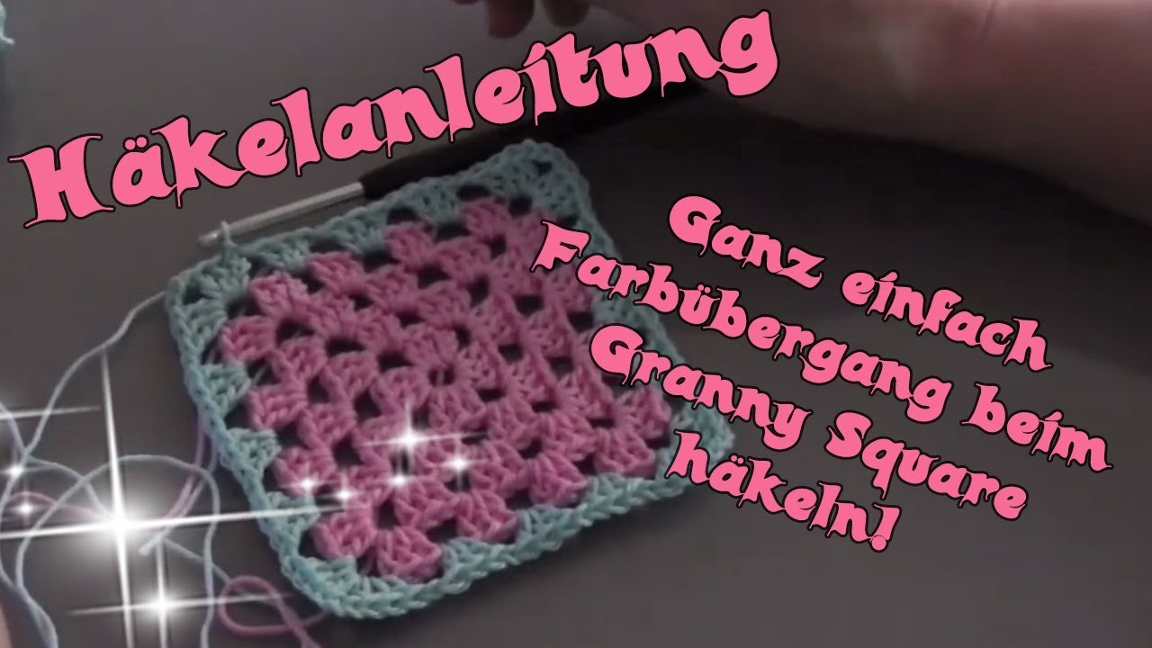 Häkeln lernen - Ganz einfach Farbübergang beim Granny Square