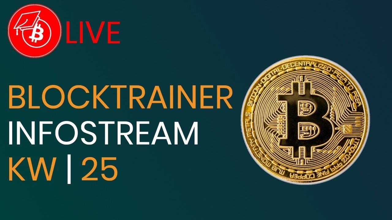 INFOSTREAM KW|25 - Bitcoin, Markt und Adoption