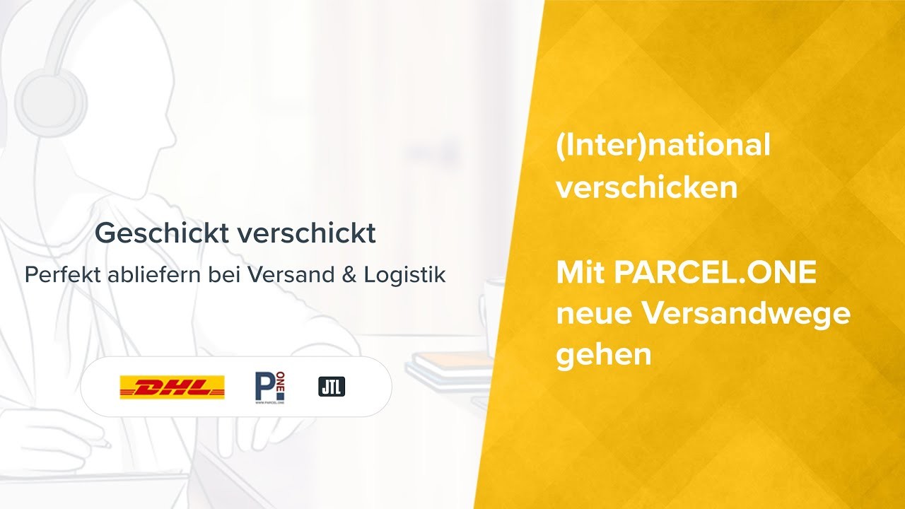 International verschicken - Mit PARCEL.ONE neue Versandwege gehen {Webinar}