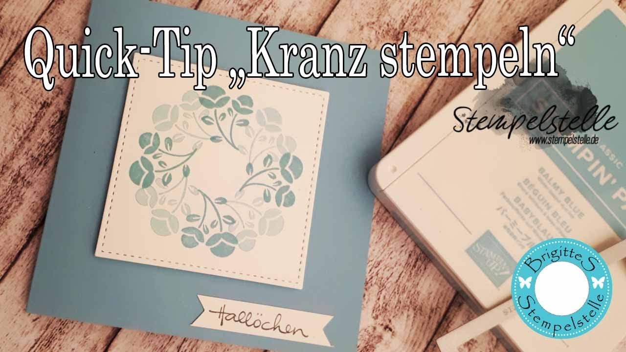 Quick tip Kranz stempeln #stampinup