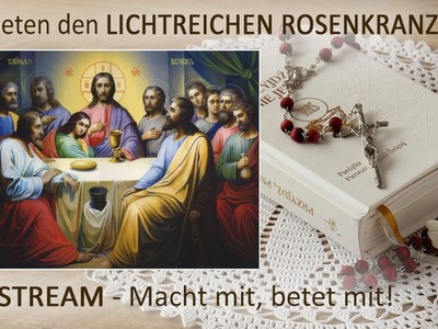Wir beten mit Ihnen den Lichtreichen Rosenkranz #brigittetraeger
