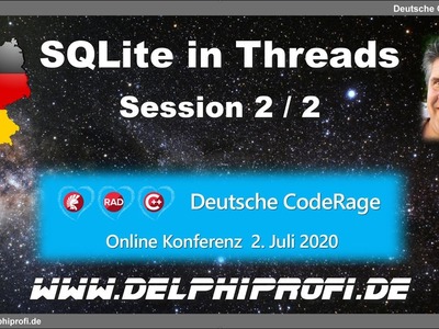 Deutsche CodeRage 2020 DE 2.2 SQLite & Threads