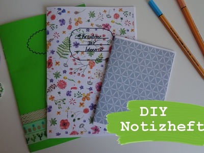 DIY Notizhefte | Notizhefte selber machen | kreative DIY Ideen