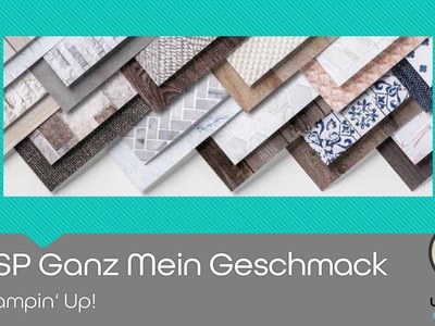DSP Ganz mein Geschmack von Stampin' Up! mit Kartenbeispielen