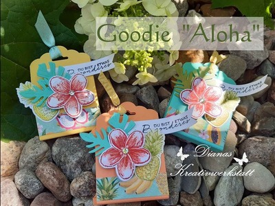 Goodie "Aloha" für eine kleine süße Leckerei mit Stampin'Up! und dem Set Tropische Träume