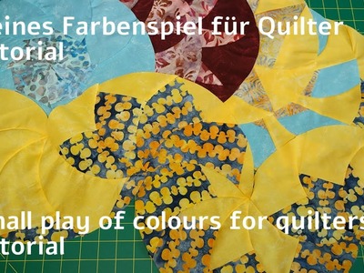 Kleines rundes Farbenspiel für Quilter DIY. Tutorial  Little rounb color play for Quilter