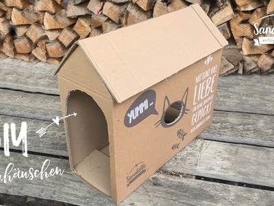 Sanabelle | DIY Katzenhäuschen - Gewinnspiel #gibdemkartoneinechance