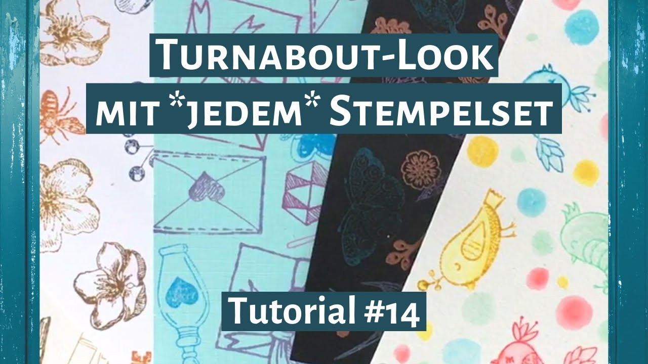 Turnabout-Stempel-Look imitieren. Hintergründe mit Action Stempelsets. Tutorial #14