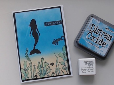 +++ Tutorial ++ Unterwasserwelt ++ Kartenbasteln für Anfänger +++