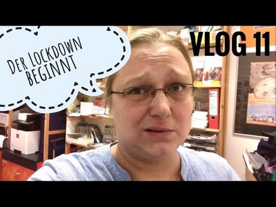 Der Lockdown beginnt | VLOG 11 | inkl. Outtakes vom Kreativen Montag 142