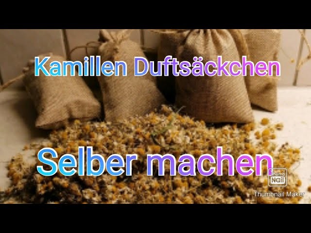Kamillen Duftsäckchen selber machen