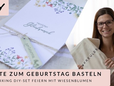 Karte zum Geburtstag einfach und schnell selber machen + Unboxing DIY-Set Feiern mit Wiesenblumen