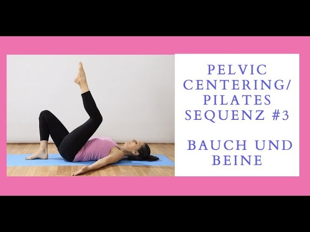 Pilates.Pelvic Centering: Schwerpunkt Bauch und Beine.12 min