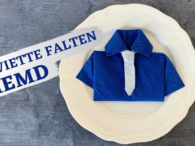 DIY – Hemd aus Serviette falten | Servietten falten für Hochzeit