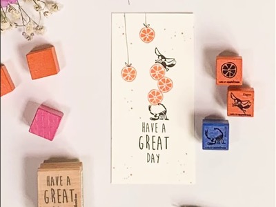 DIY Stamping Tutorial - Have a great day