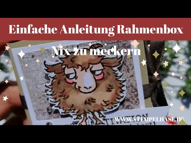 Einfache Anleitung für eine Rahmenbox im Heft - zur Motivation - da gibts nix zu meckern :)