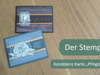 Kondolenz Karte "Pfingstrose" | Der Stempler ~ Stampin Up!