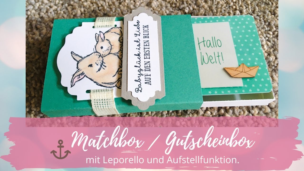 ⚓️ Matchbox mit Leporello Gutschein Aufsteller zur Geburt - mit „im Babyglück“ von Stampin’Up!