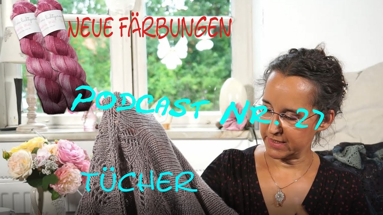 Podcast Nr. 27 - Tücher sind toll!