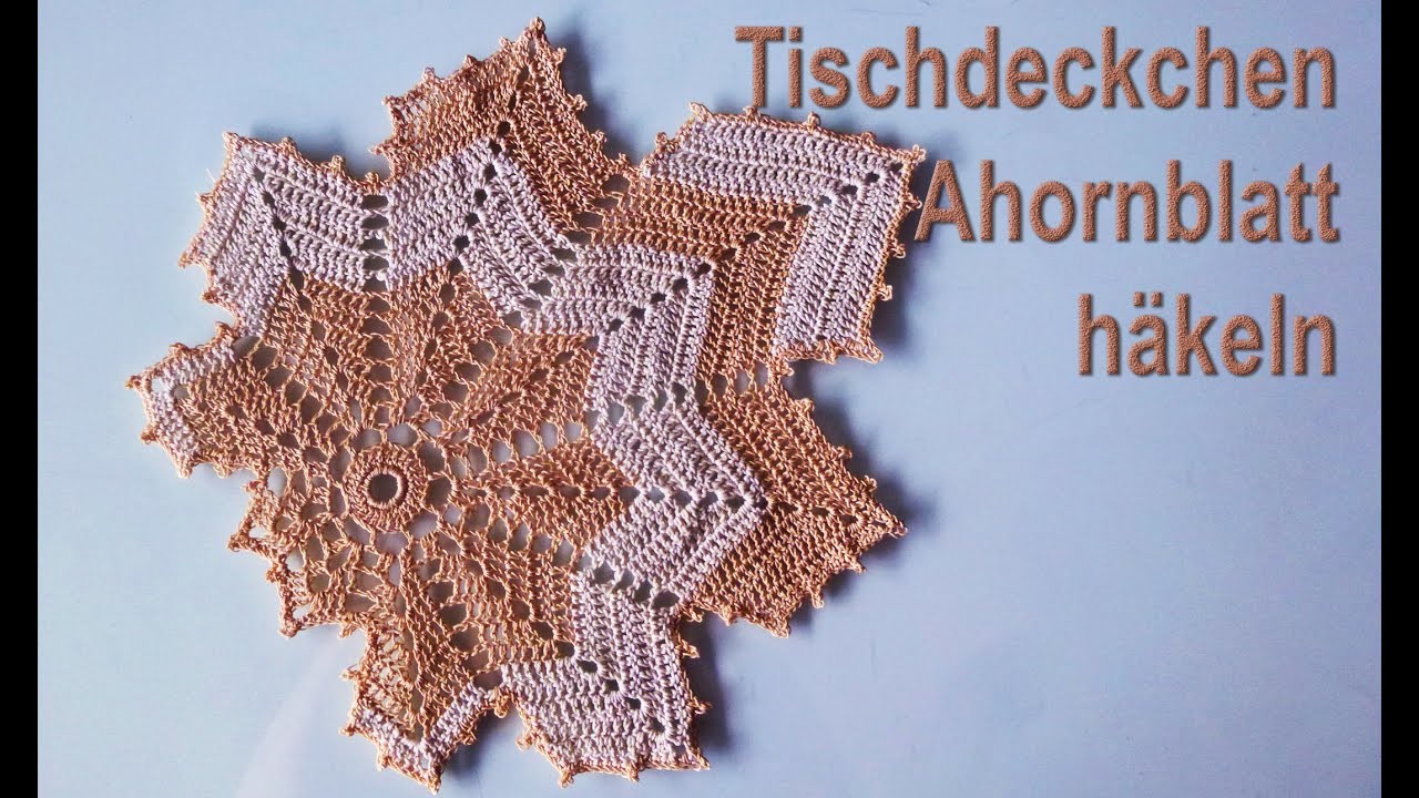 Ahornblatt Tischdeckchen DIY | Herbstdeko häkeln Anleitung kostenlos