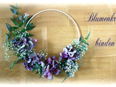 Blumenkranz binden * DIY * Floral Wreath