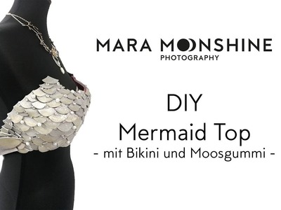 DIY Mermaid Bra. Meerjungfrauen Oberteil aus Moosgummi