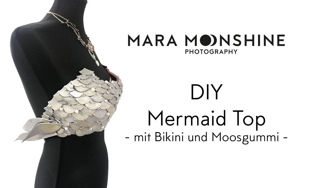 DIY Mermaid Bra. Meerjungfrauen Oberteil aus Moosgummi