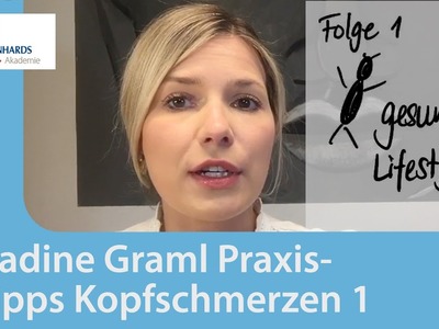 Folge 1 Selbsthilfe-Tipps bei Kopfschmerzen ganzheitlich