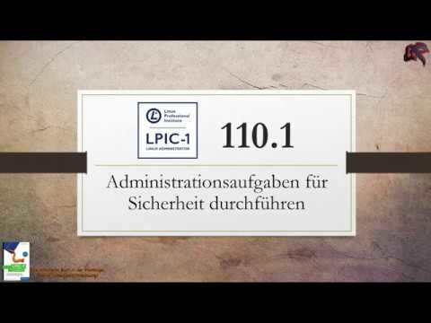 LPIC 1 - 110.1 - Administrationsaufgaben für Sicherheit durchführen