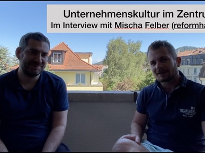 Unternehmenskultur im Zentrum. Im Gespräch mit Mischa Felber, Geschäftsleiter Reformhaus.ch