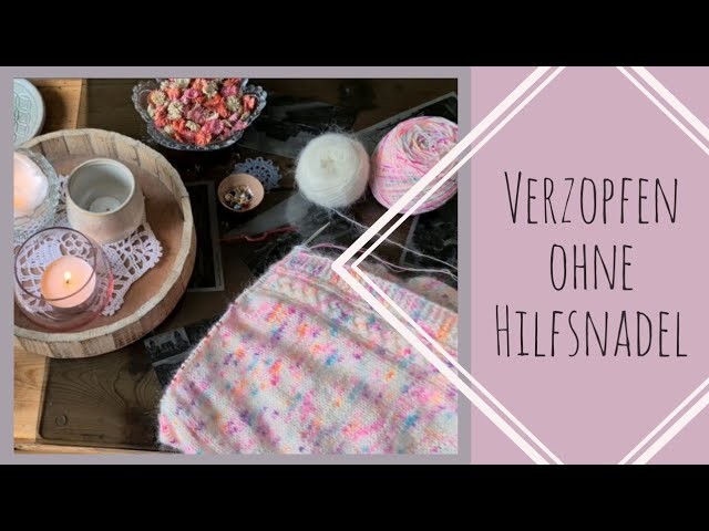 Verzopfen ohne Hilfnadel