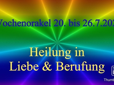 Wochenorakel 20. bis 26.7.2020
