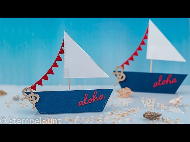 ANLEITUNG - Maritime Sommerdeko "Schiff" mit Stampin'Up!® für Party, Kindergeburtstag usw.