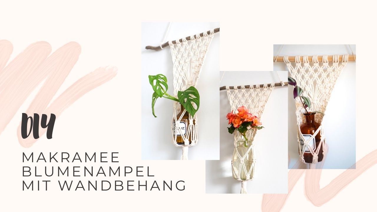 DIY: Makramee Hängevase I Blumenampel mit Wandbehang - Schritt für Schritt Anleitung
