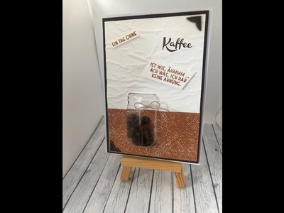 Karte mit Kaffeebohnen im Einmachglas. mit Produkten von Stampin' up!