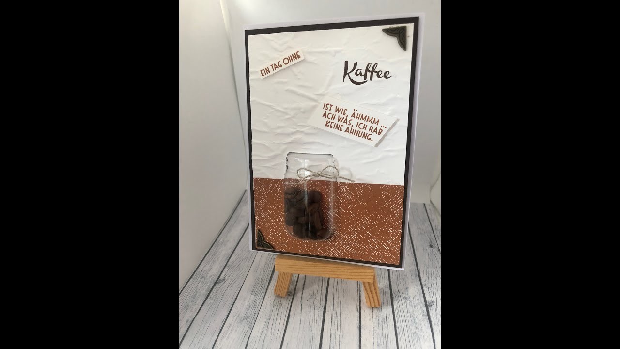 Karte mit Kaffeebohnen im Einmachglas. mit Produkten von Stampin' up!