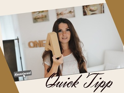 15. Quick Tipp - Deko Buchstaben