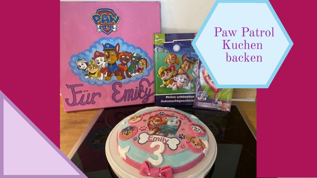 DIY I Paw Patrol Kuchen backen I Geburtstag I EMILY wird 3!