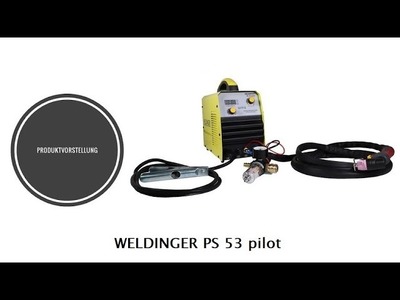 Plasmaschneider WELDINGER Ps 53 pilot - unboxing - Aufbau